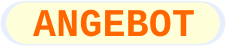 ANGEBOT ANGEBOT